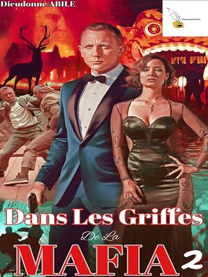 cover image of Dans Les Griffes De La Mafia Tome 02